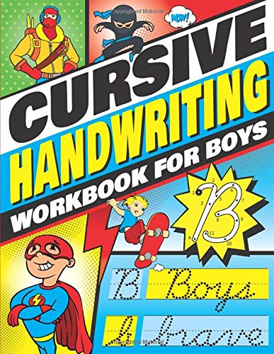 Stock image for Cursive Handwriting Workbook for Boys: Cursive Letter Tracing Book for Kids that Makes Handwriting Practice Fun with a 3-in1 System with Blank Comic Book Pages for sale by GoldBooks