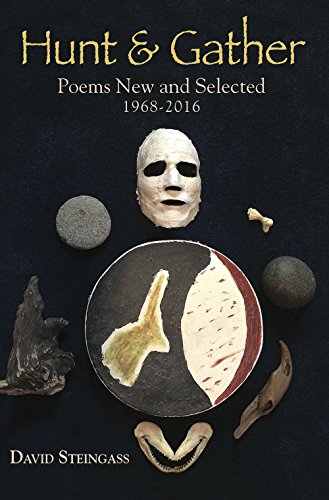 Stock image for Hunt and Gather: Poems New and Selected 1968 - 2016 for sale by Better World Books