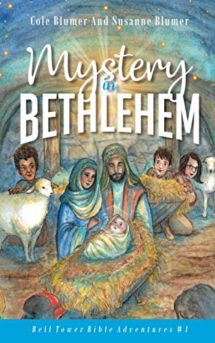 Beispielbild fr Mystery In Bethlehem (Bell Tower Bible Adventures) zum Verkauf von Open Books