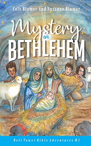 Stock image for Mystery In Bethlehem (Bell Tower Bible Adventures) for sale by Open Books