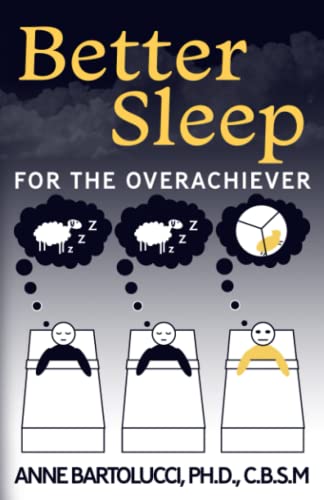 Stock image for Better Sleep for the Overachiever for sale by GF Books, Inc.