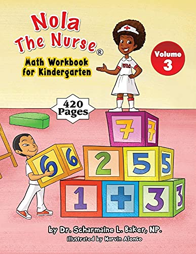 Stock image for Nola The Nurse Math Workbook for Kindergarten (Nola the Nurse: Activity Books) for sale by Lucky's Textbooks