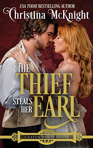 Beispielbild fr The Thief Steals Her Earl: Craven House Series, Book One zum Verkauf von ThriftBooks-Dallas