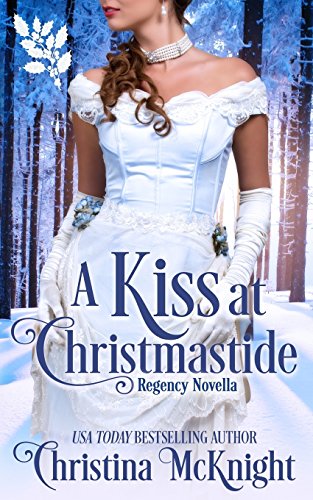 Beispielbild fr A Kiss At Christmastide: Regency Novella zum Verkauf von ThriftBooks-Dallas