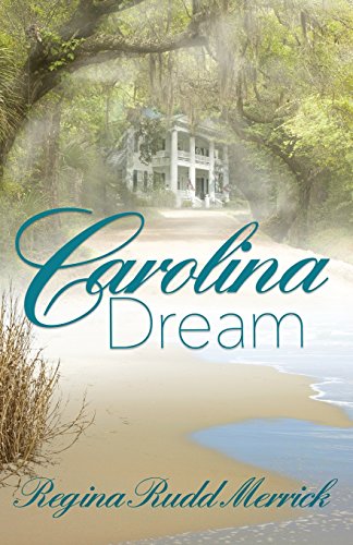 Stock image for Carolina Dream: A Southern Breeze Series for sale by SecondSale