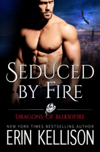 Stock image for Seduced by Fire: Dragons of Bloodfire 3 for sale by Revaluation Books