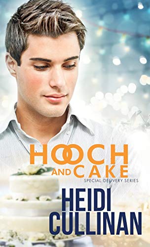 Stock image for Hooch and Cake (Special Delivery) for sale by Half Price Books Inc.