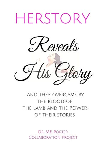 9781945117091: Herstory: Reveals His Glory
