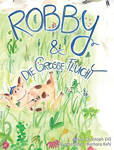 Stock image for Robby und die Grosse Flucht German Version for sale by PBShop.store US