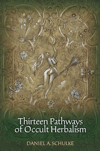 Stock image for Thirteen Pathways of Occult Herbalism Format: Paperback for sale by INDOO