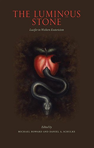 Stock image for The Luminous Stone: Lucifer in Western Esotericism for sale by Old Editions Book Shop, ABAA, ILAB