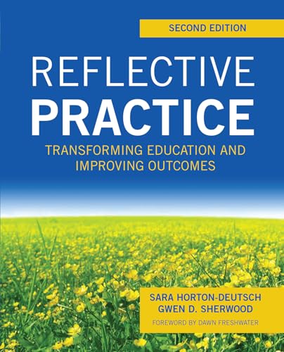 Beispielbild fr Reflective Practice, Second Edition: Transforming Education and Improving Outcomes zum Verkauf von Buchpark