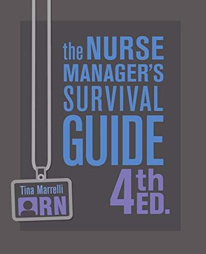 Beispielbild fr The Nurse Manager's Survival Guide Fourth Edition zum Verkauf von BooksRun