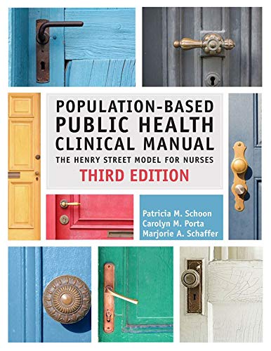 Beispielbild fr Population-Based Public Health Clinical Manual, The Henry Street Model for Nurses, Third Edition zum Verkauf von BooksRun