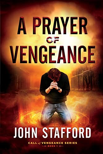 Stock image for A Prayer of Vengeance : A Novel for sale by Better World Books