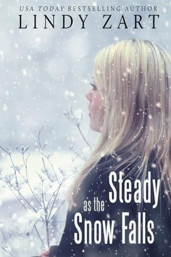 Stock image for Steady as the Snow Falls for sale by ThriftBooks-Dallas