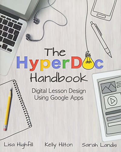 Stock image for The HyperDoc Handbook: Digital Lesson Design Using Google Apps for sale by Bulk Book Warehouse