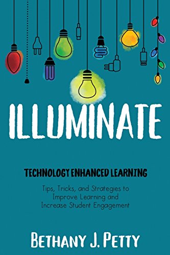Stock image for Illuminate: Technology Enhanced Learning for sale by ThriftBooks-Dallas