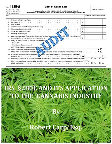 Stock image for IRS §280E And Its Application To The Cannabis Industry Paperback for sale by ThriftBooks-Atlanta