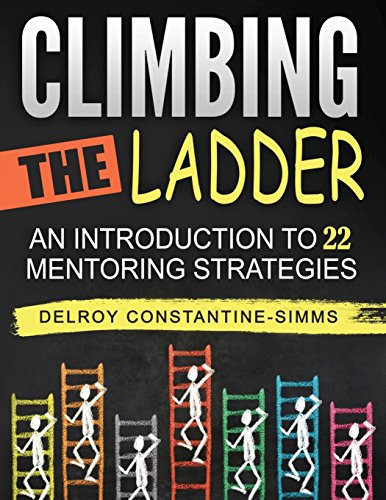 Imagen de archivo de Climbing The Ladder An Introduction To 22 Mentoring Strategies a la venta por PBShop.store US