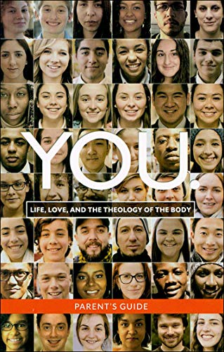 Beispielbild fr YOU: Life, Love and the Theology of the Body Parent's Guide zum Verkauf von Better World Books