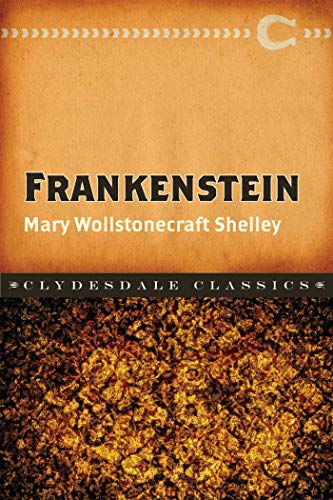 9781945186165: Frankenstein (Clydesdale Classics)
