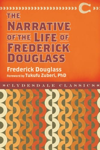 Beispielbild fr Narrative of the Life of Frederick Douglass (Clydesdale Classics) zum Verkauf von SecondSale