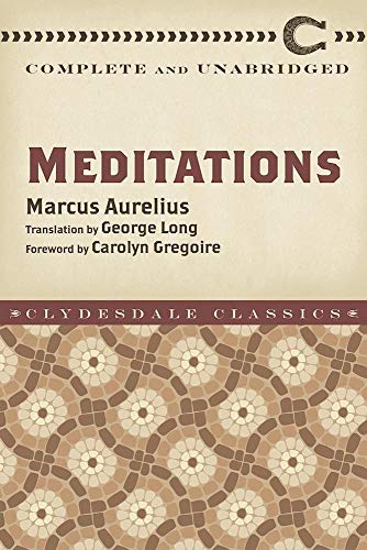 9781945186240: Meditations: Complete and Unabridged (Clydesdale Classics)