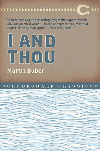 9781945186882: I and Thou (Clydesdale Classics)