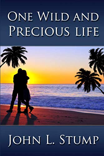 Stock image for One Wild and Precious Life for sale by Better World Books