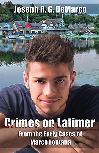 Beispielbild fr Crimes on Latimer: From the Early Cases of Marco Fontana (The Marco Fontana Mysteries) zum Verkauf von Lucky's Textbooks