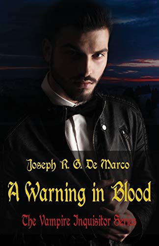 Beispielbild fr A Warning in Blood: The Vampire Inquisitor Series zum Verkauf von Lucky's Textbooks