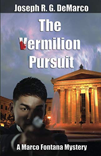 Beispielbild fr The Vermilion Pursuit: A Marco Fontana Mystery (Marco Fontana Mysteries) zum Verkauf von Bookmans