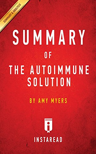 Stock image for Summary of The Autoimmune Solution: by Amy Myers | Includes Analysis for sale by Books From California