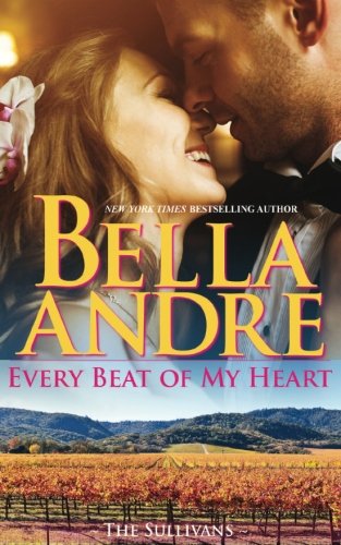 Stock image for Every Beat Of My Heart: The Sullivans (Wedding Novella) for sale by AwesomeBooks