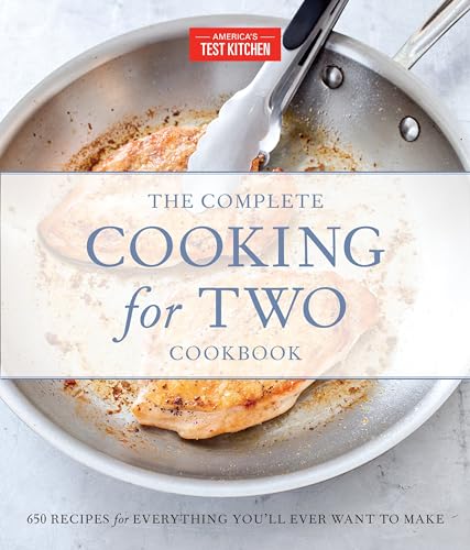 Stock image for The Complete Cooking for Two Cookbook, Gift Edition: 650 Recipes for Everything Youll Ever Want to Make (The Complete ATK Cookbook Series) for sale by Goodwill Industries