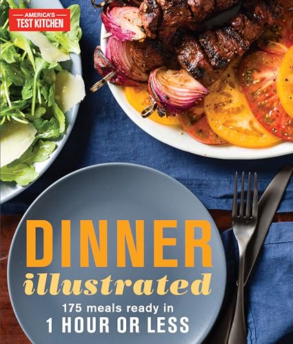 Stock image for Dinner Illustrated: 175 Meals Ready in 1 Hour or Less for sale by Dream Books Co.