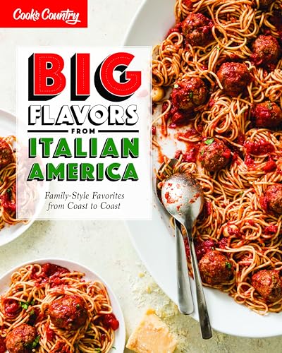 Stock image for Big Flavors from Italian America: Family-Style Favorites from Coast to Coast for sale by HPB-Emerald