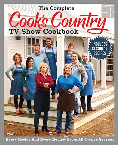 Stock image for The Complete Cook's Country TV Show Cookbook Season 12: Every Recipe and Every Review from all Twelve Seasons (COMPLETE CCY TV SHOW COOKBOOK) for sale by SecondSale