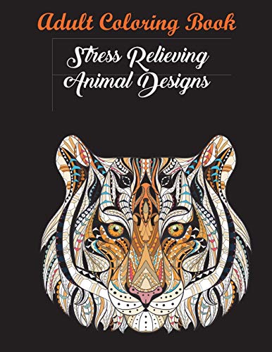 Stock image for Best Motivational Adult Coloring Book With Stress Relieving Swirly Designs And Fun Animal Patterns for sale by GF Books, Inc.