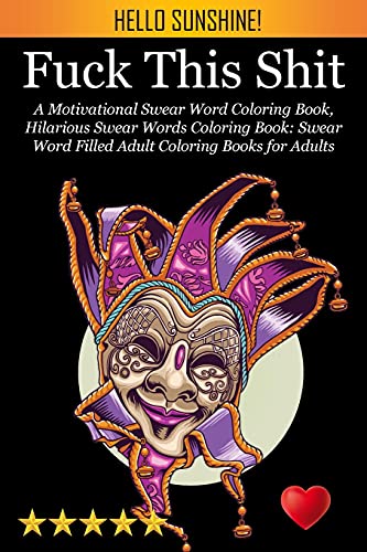 Swear Words Colouring Book: Hilarious (and Disturbing) Adult