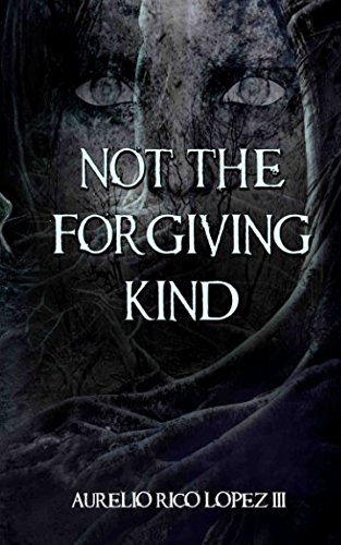 Stock image for Not the Forgiving Kind for sale by Revaluation Books