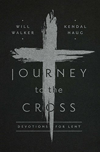 Imagen de archivo de Journey to the Cross: Devotions for Lent a la venta por ThriftBooks-Atlanta