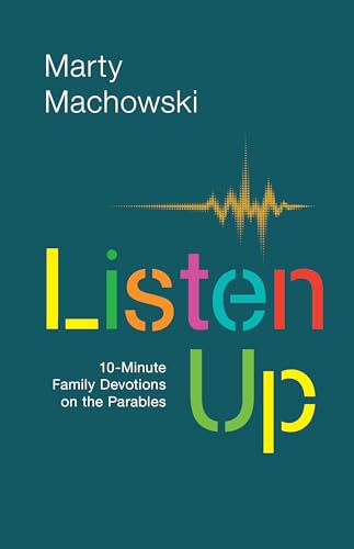 Imagen de archivo de Listen Up: Ten-Minute Family Devotions on the Parables a la venta por HPB-Red