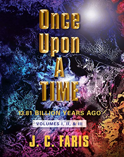 Stock image for Once Upon A Time 13.81 Billion Years Ago for sale by Patrico Books