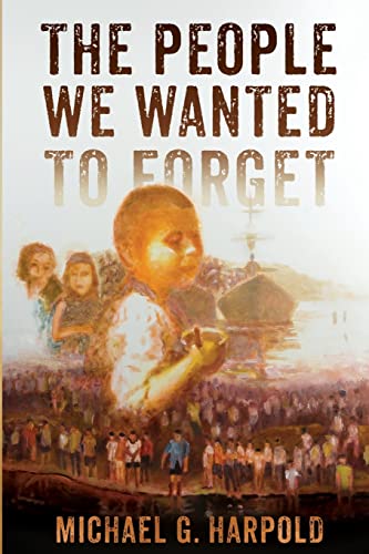 9781945271687: The People We Wanted to Forget