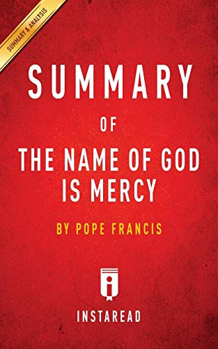 Beispielbild fr Summary of The Name of God Is Mercy: by Pope Francis Includes Analysis zum Verkauf von ThriftBooks-Atlanta