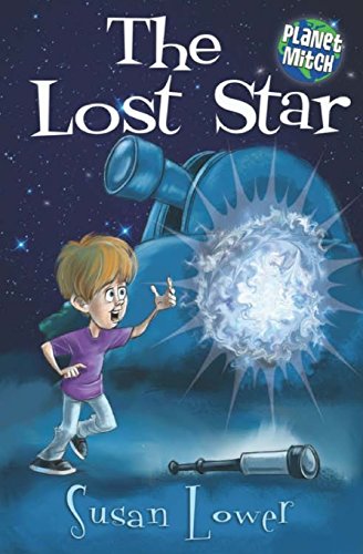 9781945274992: The Lost Star: 1 (Planet Mitch)
