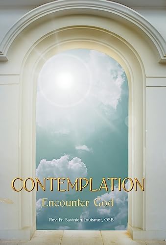 9781945275371: Contemplation: Encounter God