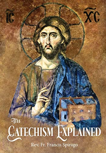 9781945275517: The Catechism Explained